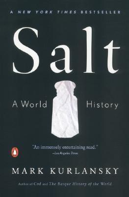 Salt : A World History                                                                                                                                <br><span class="capt-avtor"> By:Kurlansky, Mark                                   </span><br><span class="capt-pari"> Eur:17,87 Мкд:1099</span>